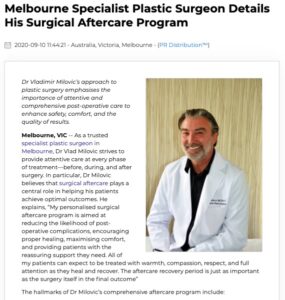 Melbourne Specialist Plastic Surgeon Dr Vlad Milovic Discusses His Surgical Aftercare Program