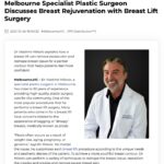 Melbourne Specialist Plastic Surgeon Dr Vlad Milovic explains how a breast lift can rejuvenate the breasts for a more youthful appearance.